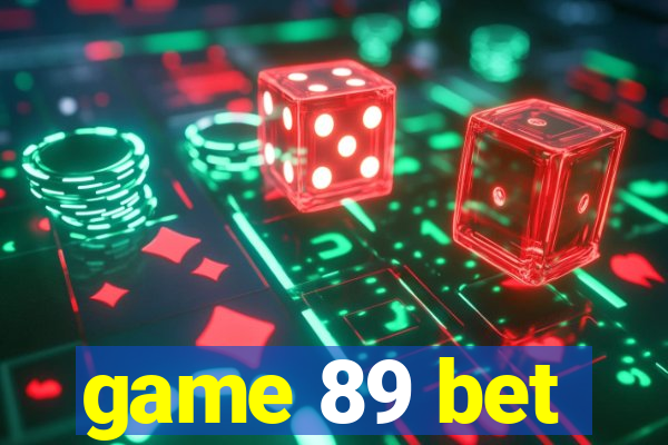game 89 bet